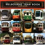 The Melbourne Tram Book