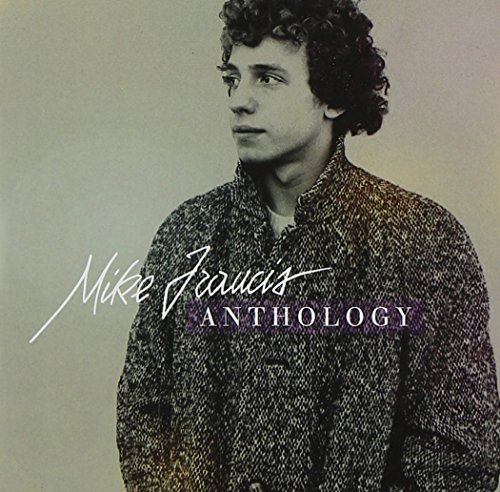 Mike Francis - Anthology - Zortam Music