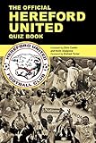 The official Hereford United quiz book