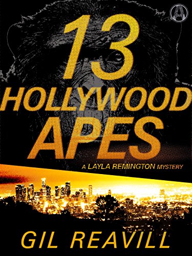13 hollywood apes a layla remington mystery