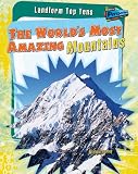 The world's most amazing mountains