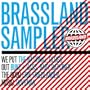 Brassland 2012 Free Sampler