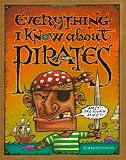 Everything I Know About Pirates