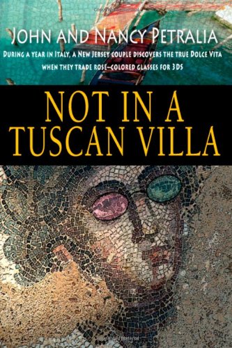 not in a tuscan villa during a year in italy a new jersey couple discovers the true dolce vita when they trade