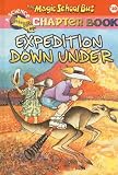 Expedition Down Under (Magic School Bus Science Chapter Books (Pb))