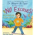 No Excuses!: How What You Say Can Get In Your Way