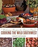 Search : Cooking the Wild Southwest: Delicious Recipes for Desert Plants