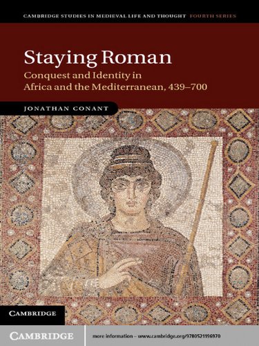 Staying Roman (Cambridge Studies in Medieval Life and Thought: Fourth Series)