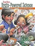 Even More Brain-Powered Science: Teaching and Learning With Discrepant Events