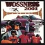 Wossness 2001: The Only Way to Beat Us to Cheat Us