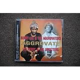 Bunny Lee and the Aggrovators Aggrovate Lee Perry and the Upsettersby Bunny Lee