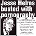 Image of Jesse Helms Busted With Pornography