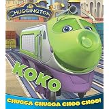 "Chuggington" Board Book: Koko (Chuggington Board Book)