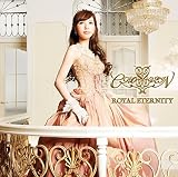 ロイヤル・エタニティ (通常盤) (CROSS VEIN)