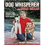 Dog Whisperer with Cesar Millan: The Ultimate Episode Guide