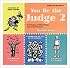 You Be the Judge 2: A Collection of Ethical Cases and Jewish Answers