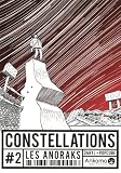 Constellations, Tome 2 : Les anoraks