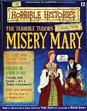 The Terrible Tudors: Misery Mary (The Horrible Histories Collection)
