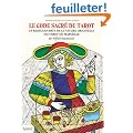 Le code sacr� du tarot