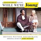 Ost: While We're Young