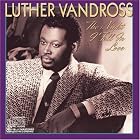 The Night I Fell in Love by Luther Vandross