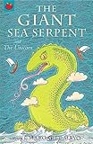 The giant sea serpent : and, The unicorn