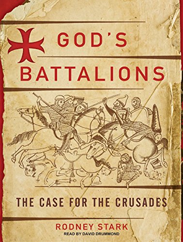 Download God's Battalions: The Case for the Crusades Download God's Battalions: The Case for the Crusades
