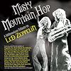 Misty Mountain Hop: A Millennium Tribute to Led Zeppelin