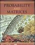 Probability and Matrices (Custom Edition)