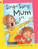 Sing-song mum