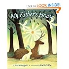 Click here to buy My Father's House by Kathi Appelt and Raul Colon.