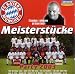 Stephan Lehmann und Antenne Bayern pr�sentieren:
Meisterst�cke, die Meisterparty des FC Bayern 
M�nchen von 2003. Sony Music 2003.
