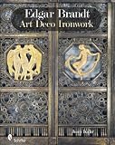 Edgar Brandt Art Deco Ironwork