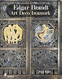 Edgar Brandt Art Deco Ironwork