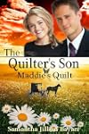 The Quilter's Son: Book four: Maddie'...