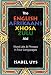 The English-Afrikaans-Xhosa-Zulu Aid: Word Lists & Phrases in Four Languages
