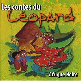 Marlene N Garo   Les contes du L&eacute;opard (Afrique Noire)