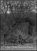 Natural Reaction - A Mary O'Reilly Paranormal Mystery (Book 6)
