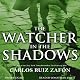 The Watcher in the Shadows