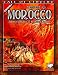 Secrets of Morocco: Eldritch Explorations in the Ancient Kingdom (Call of Cthulhu Novel)