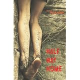 Half Way Home ~ Hugh Howey
