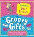 Jacqueline Wilsons Groovy Gifts Book