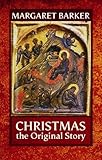 Christmas : the original story