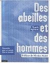 Des abeilles et des hommes : Passerelles pour un monde libre et durable