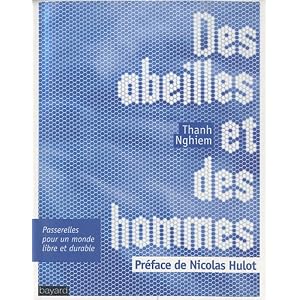 Des abeilles et des hommes : Passerelles pour un monde libre et durable