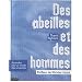 Des abeilles et des hommes : Passerelles pour un monde libre et durable