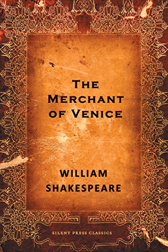 The Merchant of Venice: A Comedy