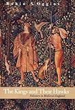 The Kings and Their Hawks: Falconry in Medieval England