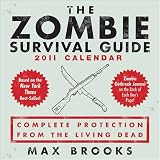 The Zombie Survival Guide 2011 Day-to-Day Calendar