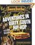 Country Fried Soul: Adventures in Dirty South Hip-Hop